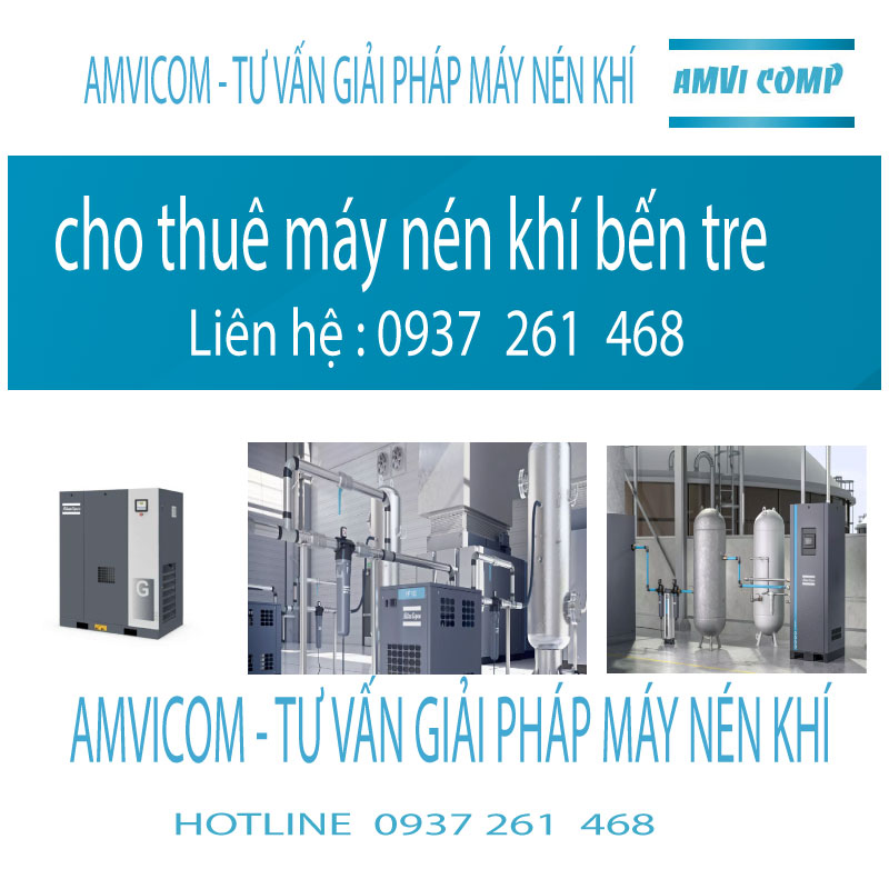 cho thuê máy nén khi amvicom bến tre  