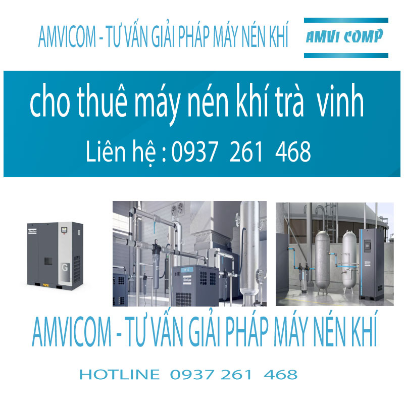 cho thuê máy nén khi amvicom tra vinh 