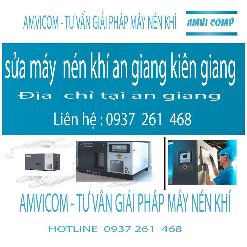 Sửa máy nén khí tại an giang kiên giang amvicom