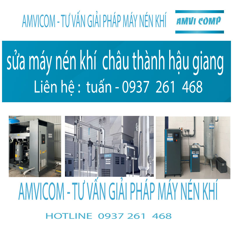 Sửa máy nén khí châu thành hậu giang amvicom